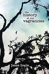 The History of Our Vagrancies