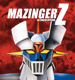 Mazinger Z - La enciclopedia