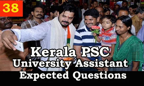 Kerala PSC : Expected Question for University Assistant Exam - 38