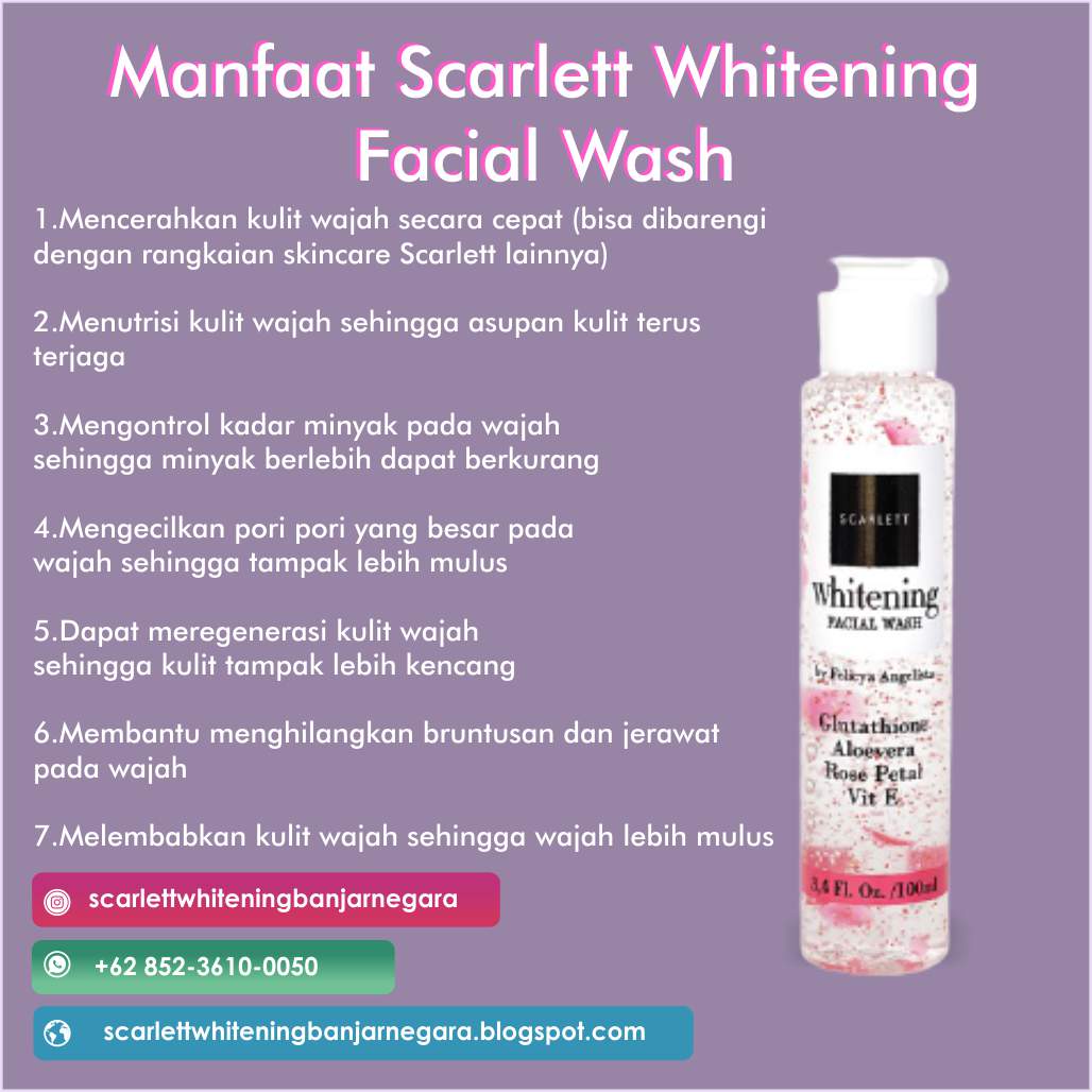 Manfaat Scarlett Whitening Facial Wash