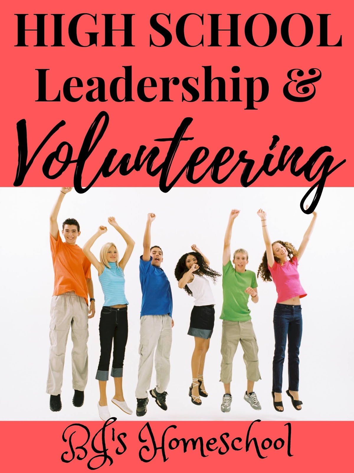 bjs homeschool homeschool high school volunteering and fun leadership activities