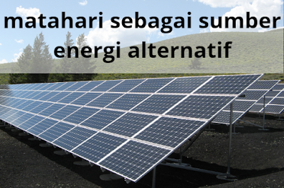 Sumber energi alternatif Sumber energi alternatif