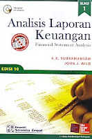   Judul Buku : Analisis Laporan Keuangan – Financial Statement Analysis Buku 1 Edisi 10 Dilengkapi CD Lampiran Pengarang : K.R. Subramanyam – John J. Wild Penerbit : Salemba Empat