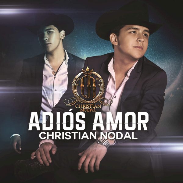 CHRISTIAN NODAL – ADIÓS AMOR – SINGLE [ITUNES PLUS AAC M4A]