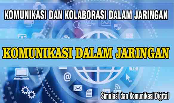 Komunikasi Dalam Jaringan Komunikasi Dalam Jaringan
