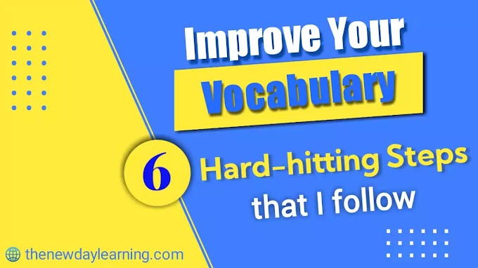6 effective Steps to Improve Your Vocabulary | How to Improve Your Vocabulary Effectively (for Beginners)