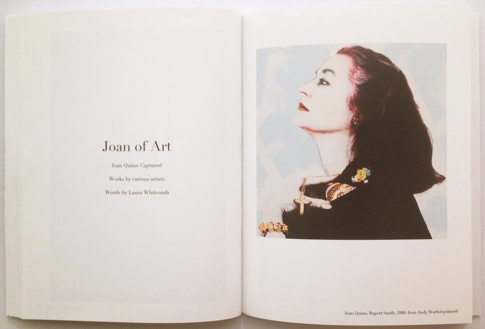 1814 MAGAZINE Joan Of Art Joan Quinn Captured Works by Various Artists Words by Laura