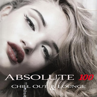 VA2B 2BAbsolute2B100 2BChill2BOut2B25262BLounge2BMusic2B252820122529 - VA - Absolute 100: Chill Out & Lounge Music (2012)