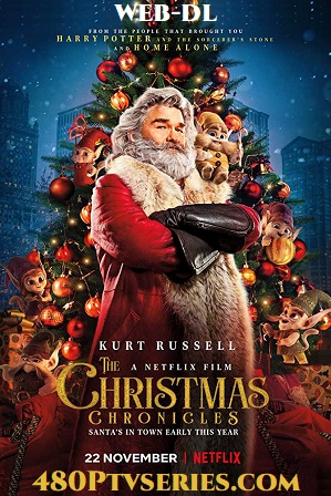 Download The Christmas Chronicles (2018) 850MB Full English Movie Download 720p Web-DL Free Watch Online Full Movie Download Worldfree4u 9xmovies