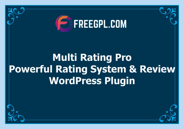 Multi Rating Pro V6 0 6 A Powerful Rating System And Review Plugin For Wordpress Free Download Freegpl