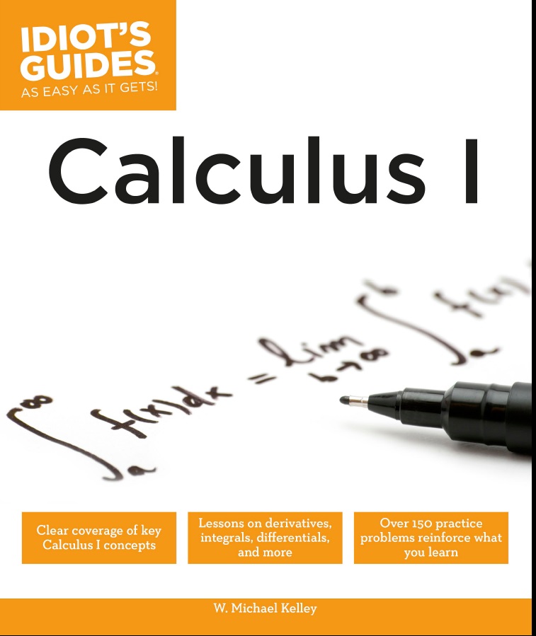 Calculus I (Idiot’s Guides)