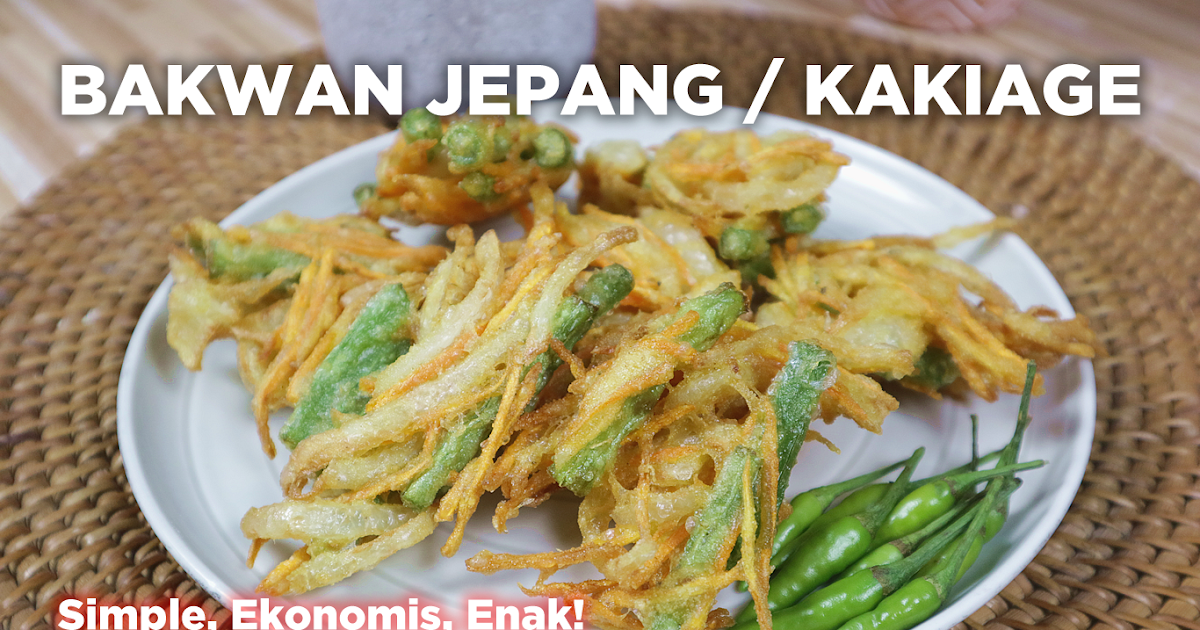 RESEP BAKWAN JEPANG / KAKIAGE PAKAI BAHAN EKONOMIS Dapur