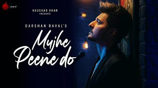 Mujhe-Peene-Do-Lyrics-Darshan-Raval-Lyricsbroker