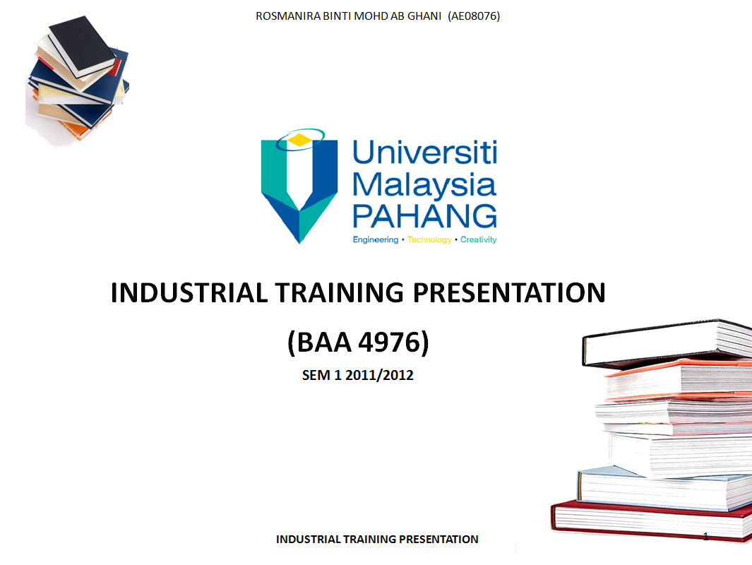 Rosmanira Ghani slide presentation Industrial training