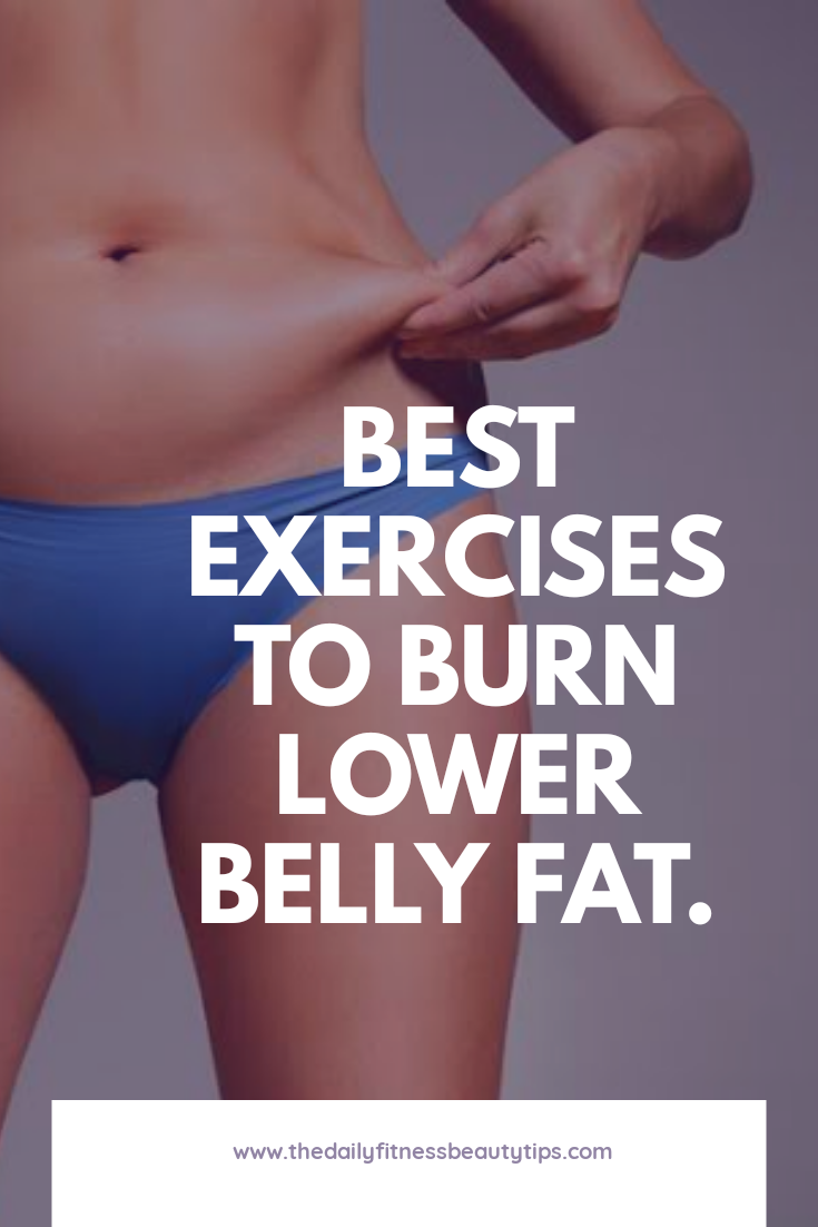 How To Burn Lower Belly Fat At Home?