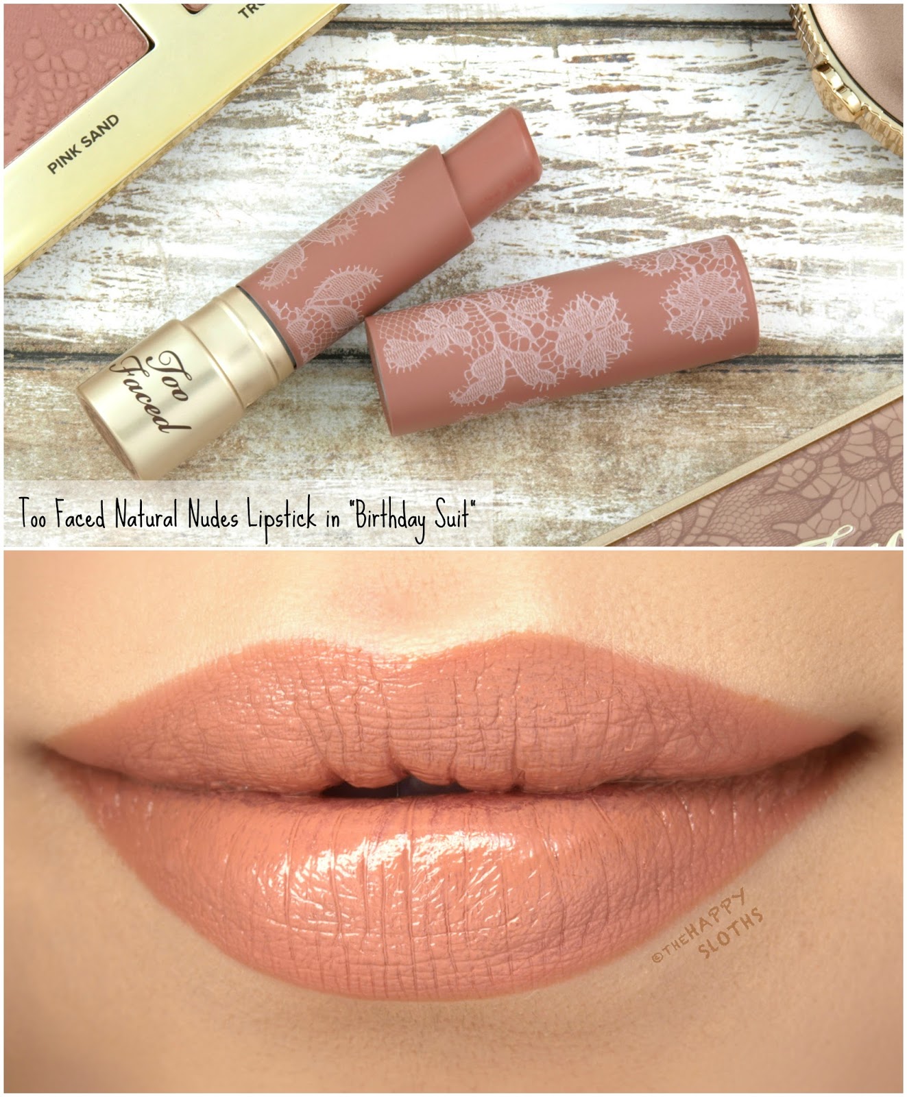Too Faced | Natural Nudes Lipstick in "Birthday Suit": Review and Swatches