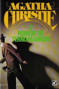 O Homem do Terno Marrom - Agatha Christie O Homem do Terno Marrom - Agatha Christie