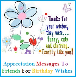 Appreciation Messages and Letters! : Birthday Wishes