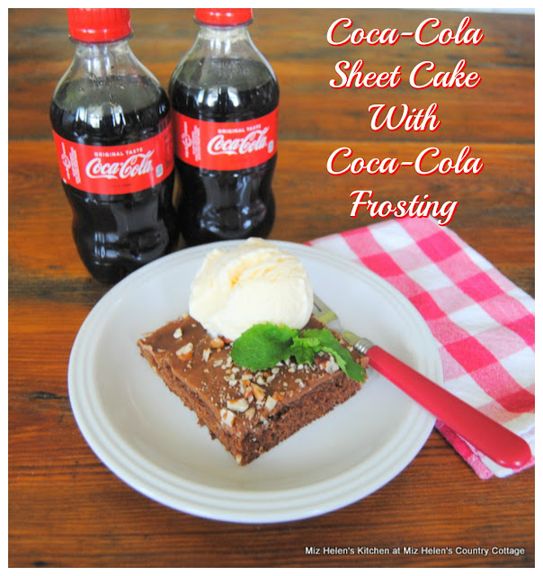 Coca-Cola Sheet Cake With Coca Cola Frosting at Miz Helen's Country Cottage