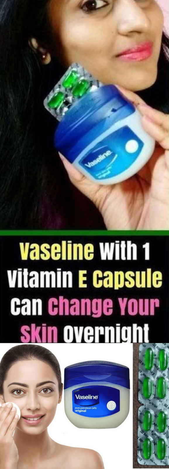 Vaseline With 1 Vitamin E Capsule Can Change Your Skin Overnight