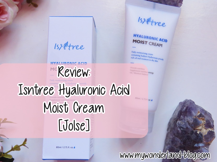 Review Isntree Hyaluronic Acid Moist Cream [Jolse] My Wonderland