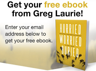 Screenshot text reads: Get your free eBook from Greg Laurie  Image  shows book cover - Hurried, Worried, Buried small print at bottom reads -Free only to subscribers of harvest.org