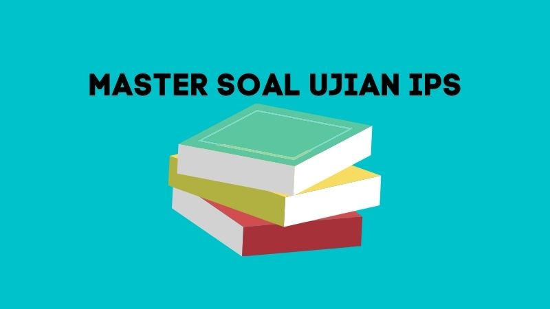 Soal Ujian Sekolah US  IPS SD