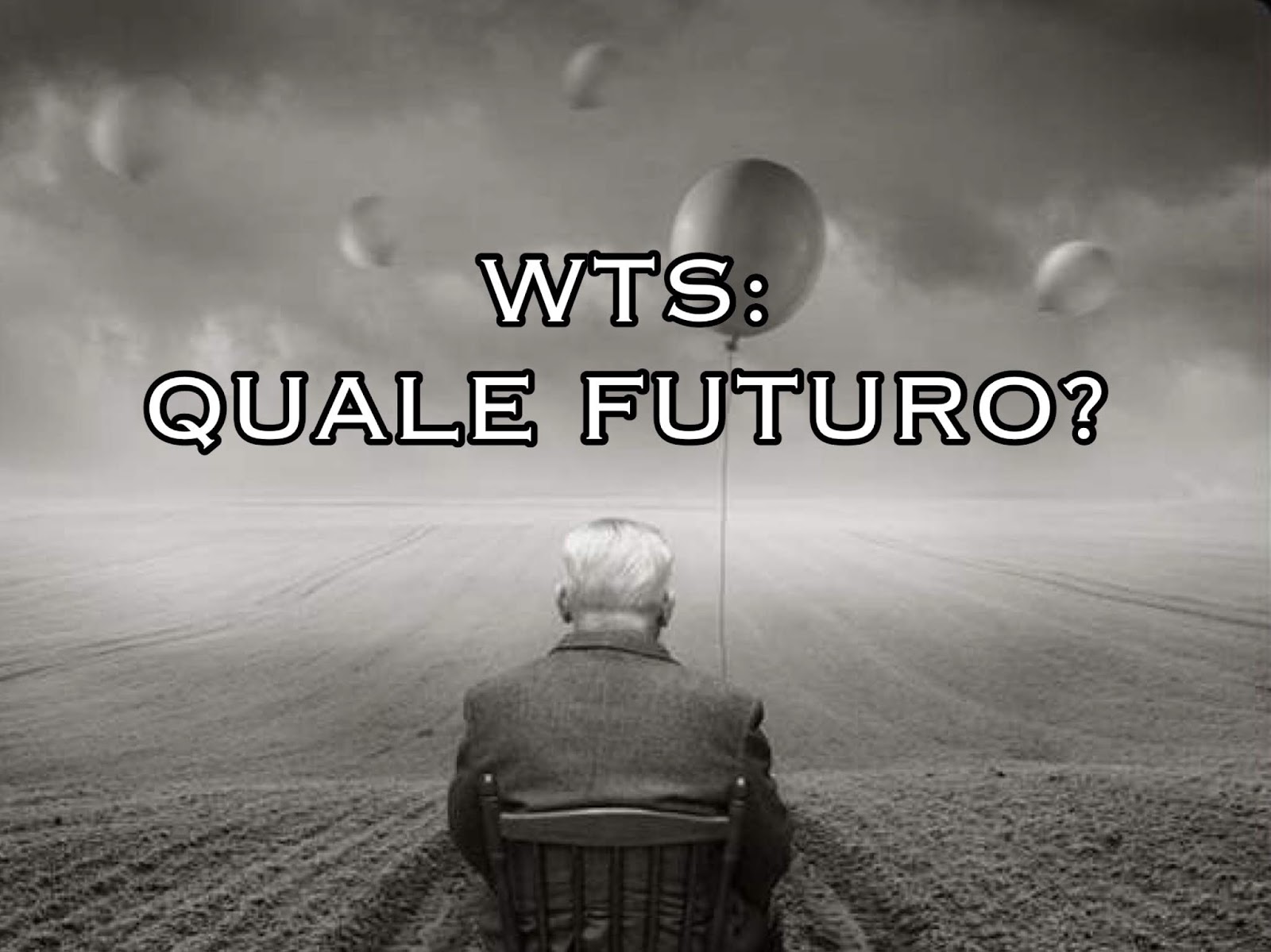 WTS QUALE FUTURO?