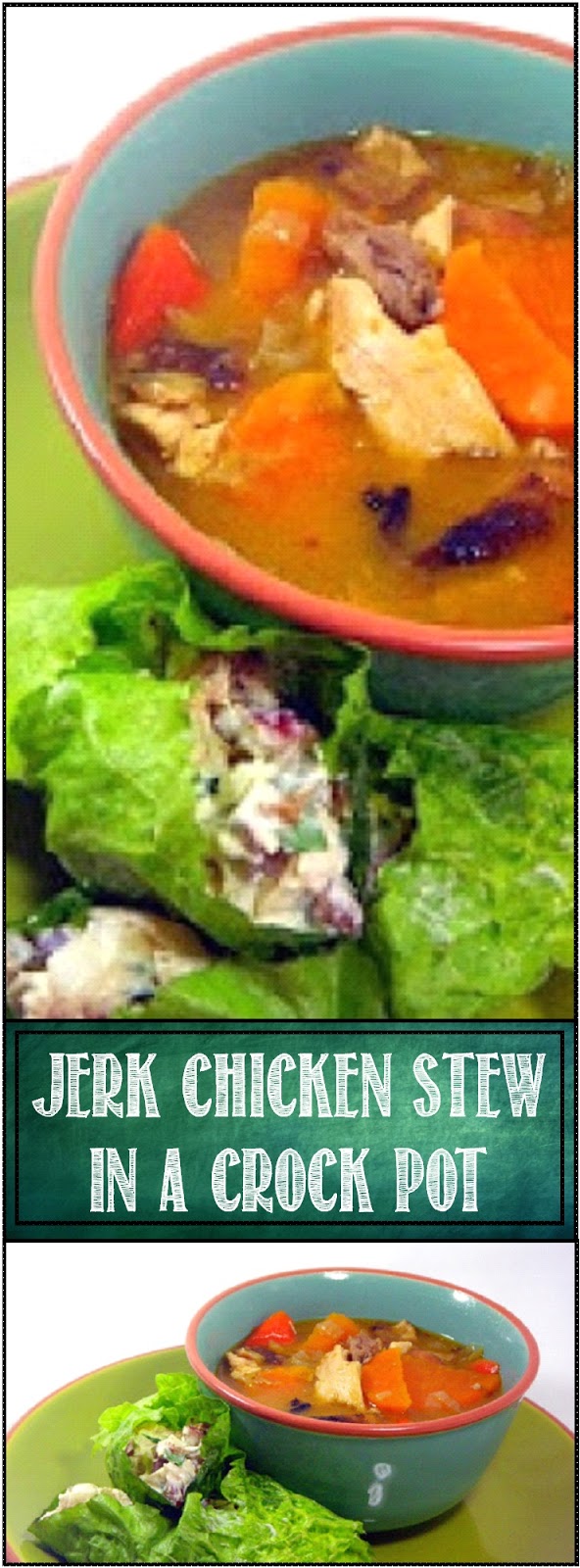 52 Ways to Cook Jerk Chicken Stew in a Crock Pot