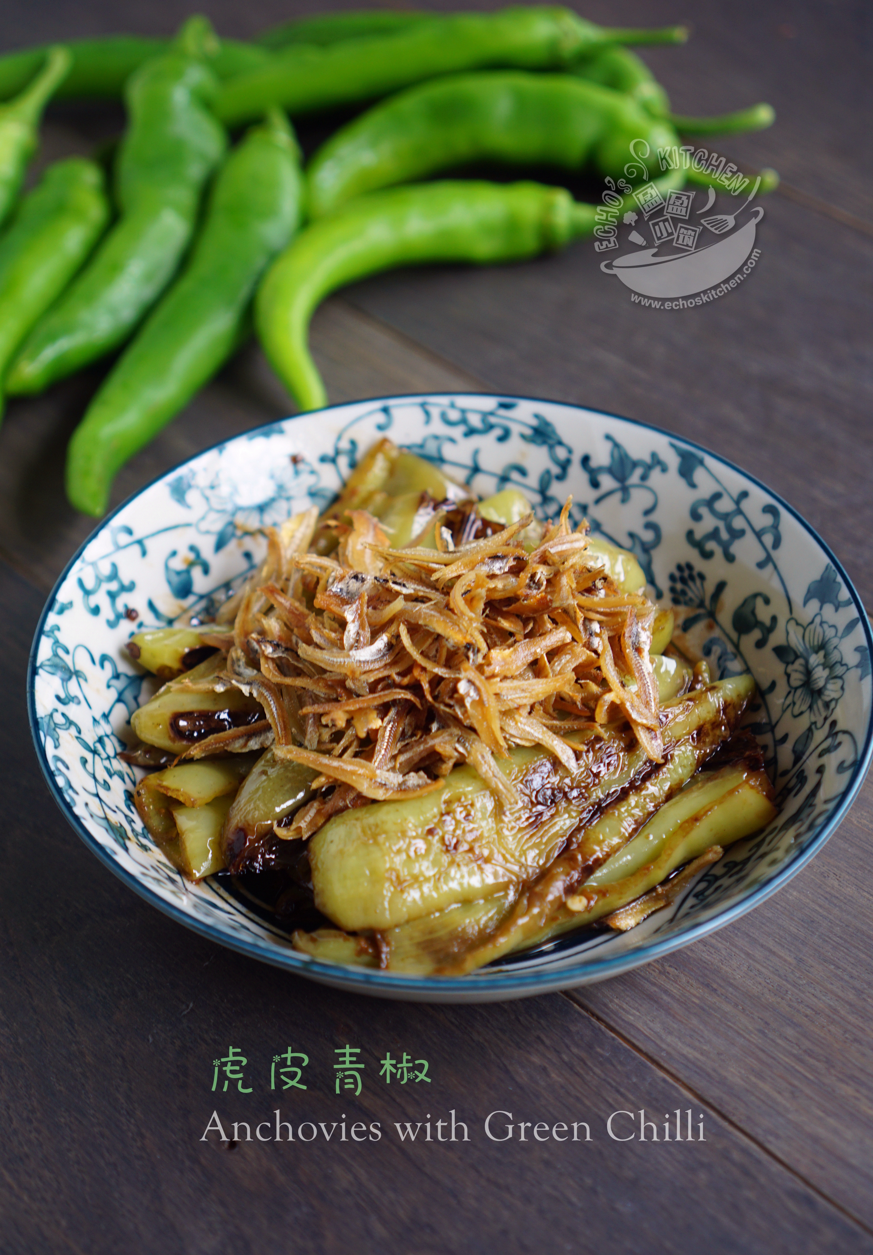 A taste of memories Echo's Kitchen 【江鱼仔虎皮青椒】Anchovies with Green Chilli