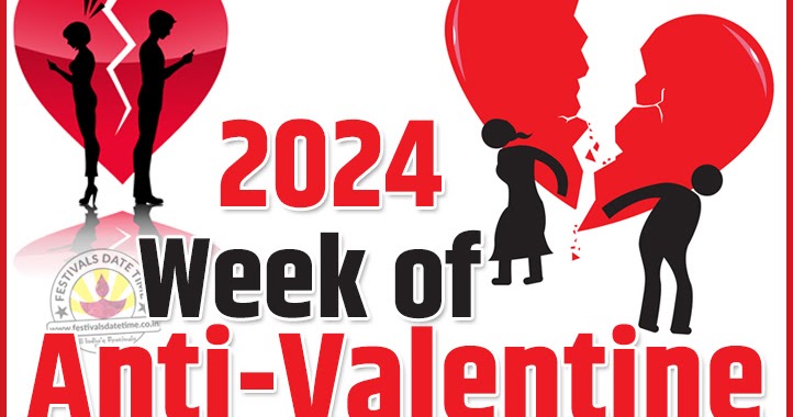 2024 Anti-Valentine Week List, 2024 Slap Day, Kick Day, Breakup Day