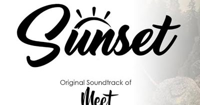 Lirik Lagu Sunset - Agatha Chelsea Ft. Maxime Bouttier | OST. Meet Me