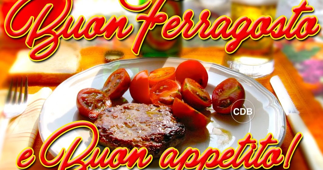 CDB Cartoline per tutti i gusti Cartolina 🍅🌿🍅🌿 BUON FERRAGOSTO e BUON jpg (1063x559)