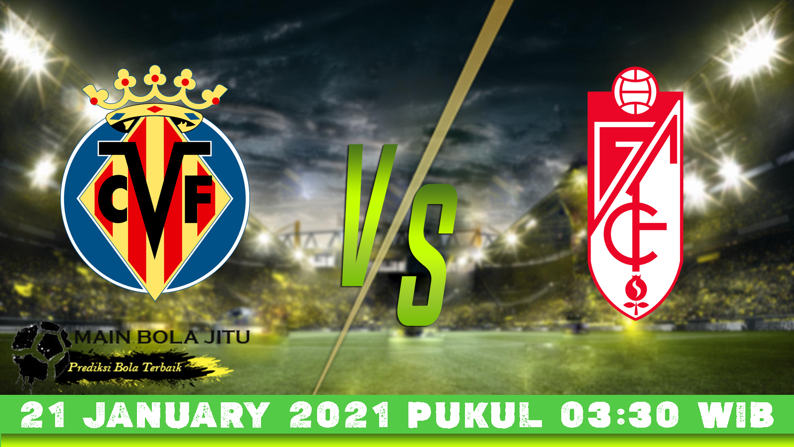 Prediksi Bola Villarreal Vs Granada