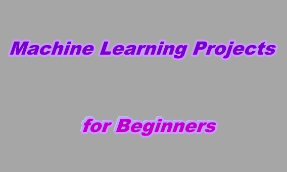 machine learning python projects for beginners