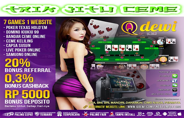 Tips Dan Trik Jitu Ceme Online Di QDewi