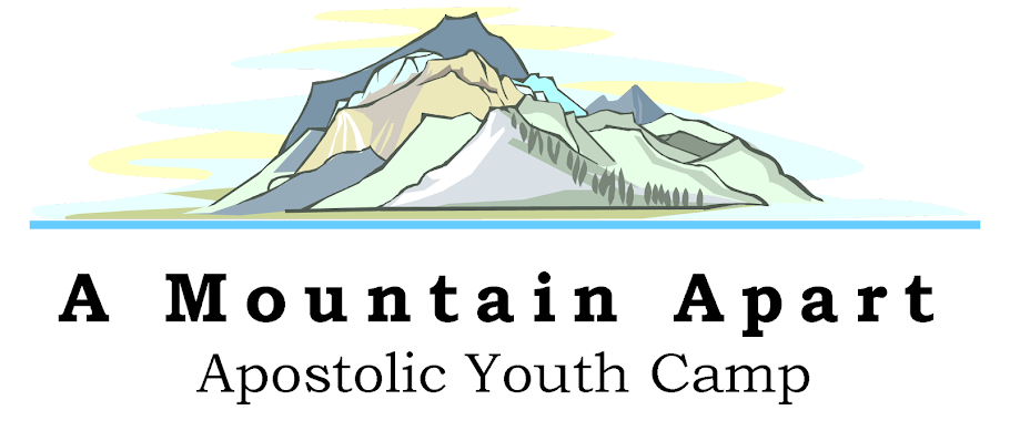 "A Mountain Apart" Apostolic Youth Camp
