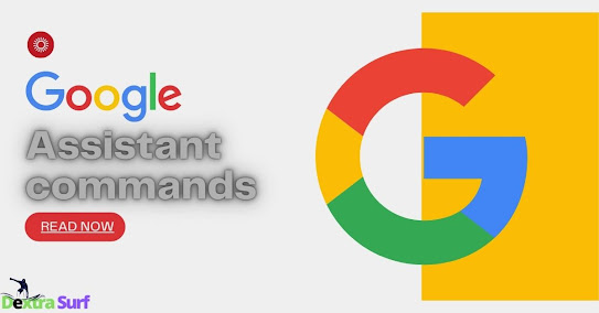 Google Assistant commands