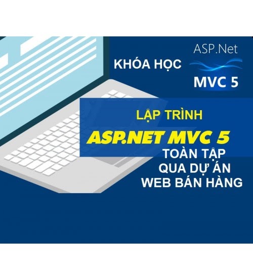 Share Free Khóa Học Lập Trình ASP.NET MVC5 Toàn Tập ...