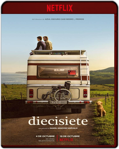 Diecisiete (2019) 1080p NF WEB-DL Castellano [Subt. Esp] (Drama. Comedia)