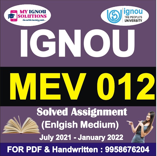 MEV 012 Solved Assignment 2021-22