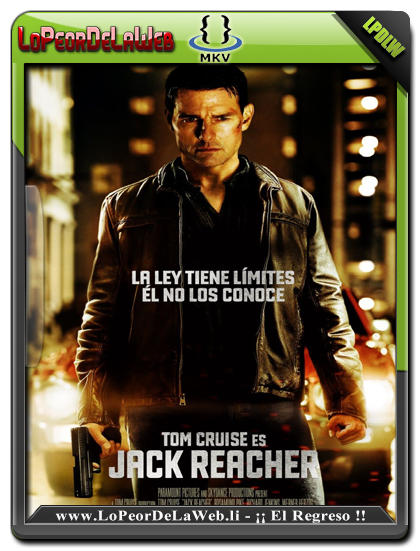 Jack Reacher - BRRip 1080p/720p  Audio Dual Latino/Ingles 