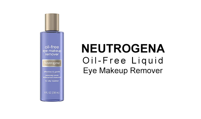 NEUTROGENA Oil-Free Liquid Eye Makeup Remover | Best Make-up Removers Before Going to Bed Best Make-up Removers Before Going to Bed | NeoStopZone