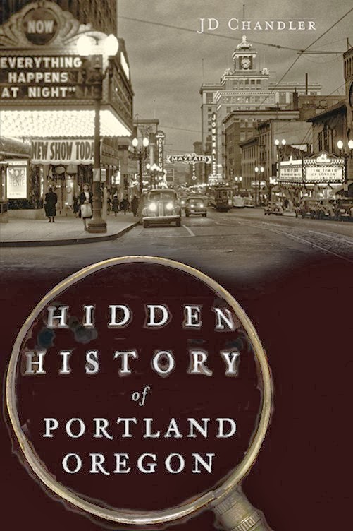 Hidden History of Portland Hidden History of Portland A Preview