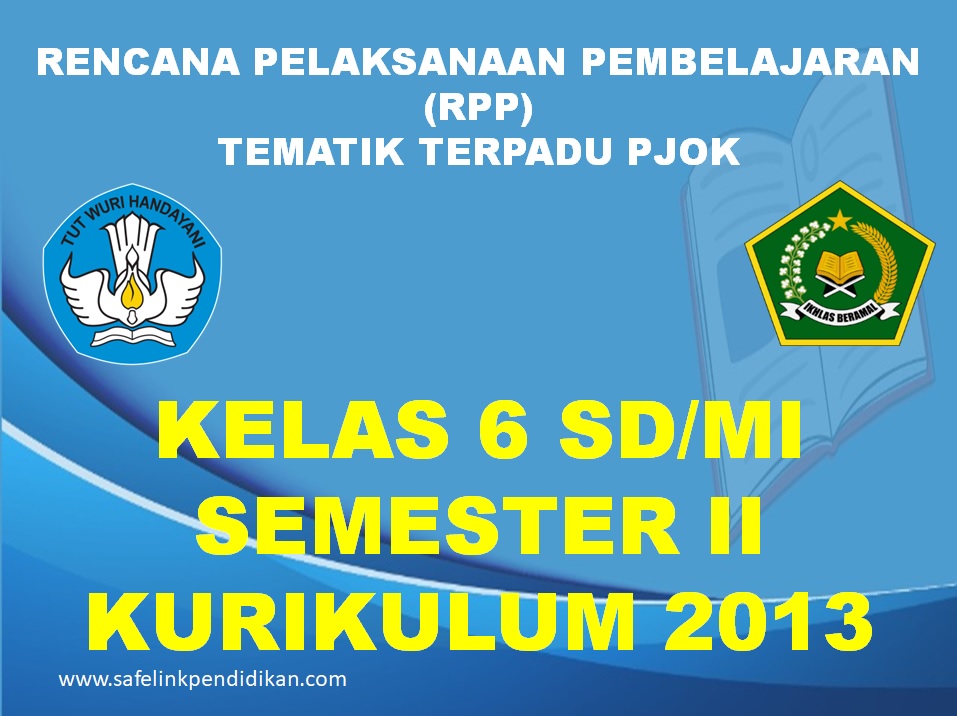 RPP PJOK 1 Lembar Semester 2 Kelas 6 SD/MI Kurikulum 2013