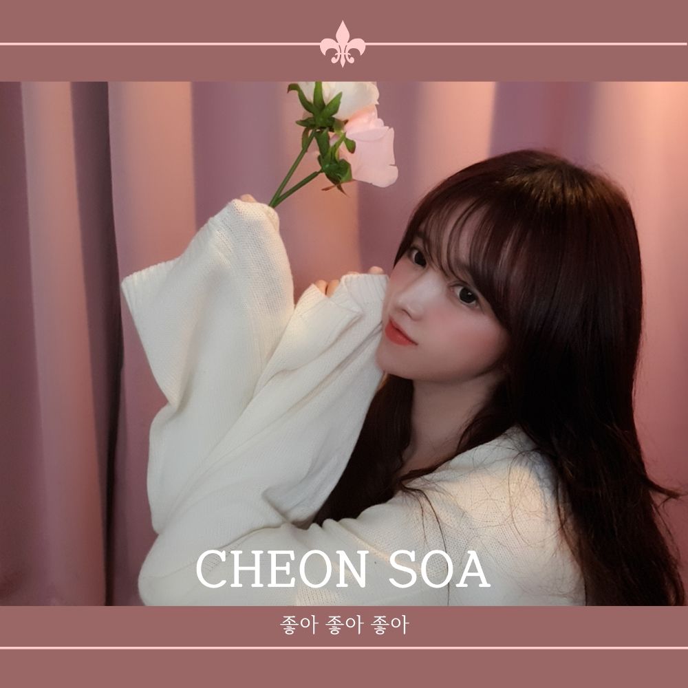Cheon Soa – I like you I like you – Single