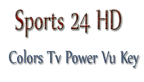Sports 24 HD Colors Tv Power Vu Key On Nss12 57E