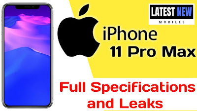 iPhone 11 Pro Max full Specifications iPhone 11 Pro Max full Specifications