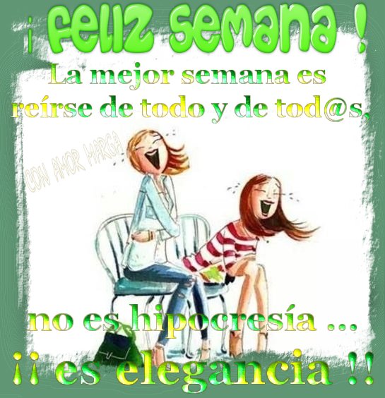 De Entrecasa Con Marga Feliz Semana Y Feliz Lunes
