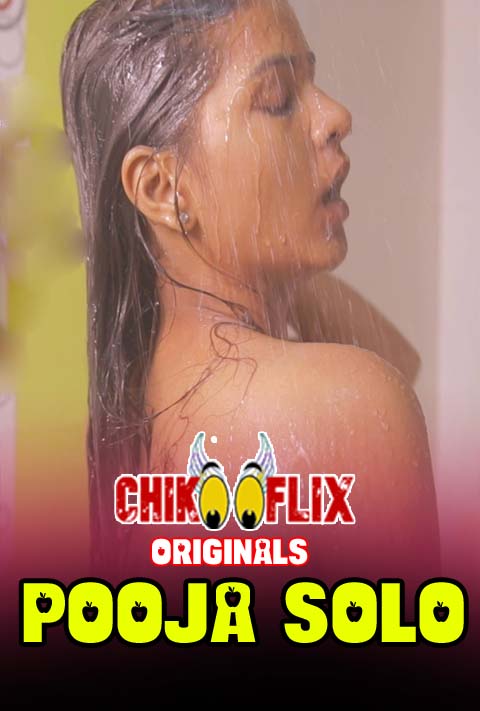 Pooja Solo (2020) Hindi | x264 WEB-DL | 1080p | 720p | ChikooFlix Exclusive | Download | Watch Online